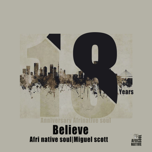 Afrinative Soul, Miguel Scott - I Believe [ANS157]